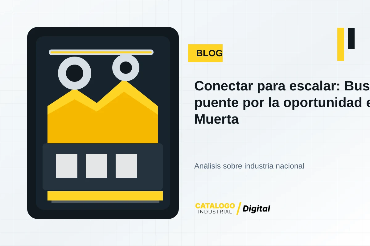 Imagen editorial industrial de CatÃ¡logo Industrial Digital sobre Conectar para escalar: Buscar un puente por la oportunidad en Vaca Muerta