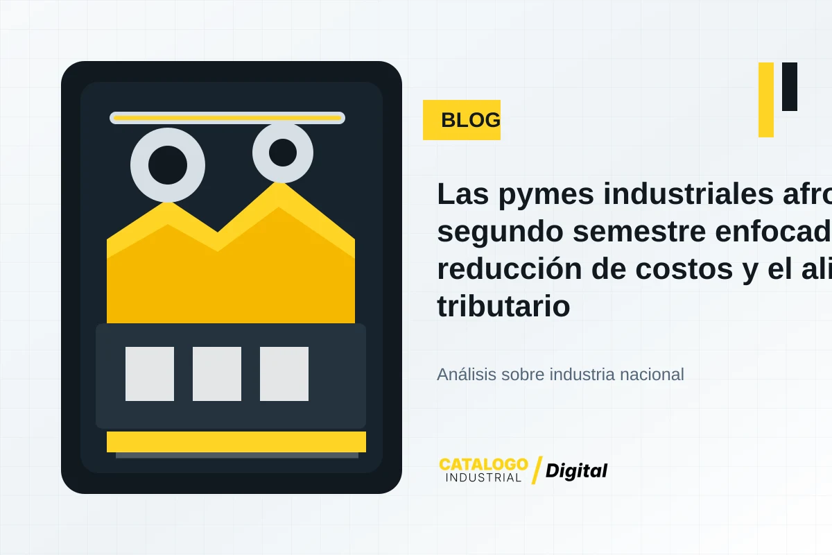 Imagen editorial industrial de CatÃ¡logo Industrial Digital sobre Las pymes industriales afrontan el segundo semestre enfocadas en la reducción de costos y el a